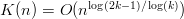 $K(n) = O(n^{\log(2k-1)/\log(k)})$